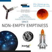 Space. Non-empty emptiness (Uzay. Boşluk hiç de boş değil). Bilgilendirici kitap